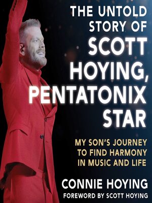 cover image of The Untold Story of Scott Hoying, Pentatonix Star